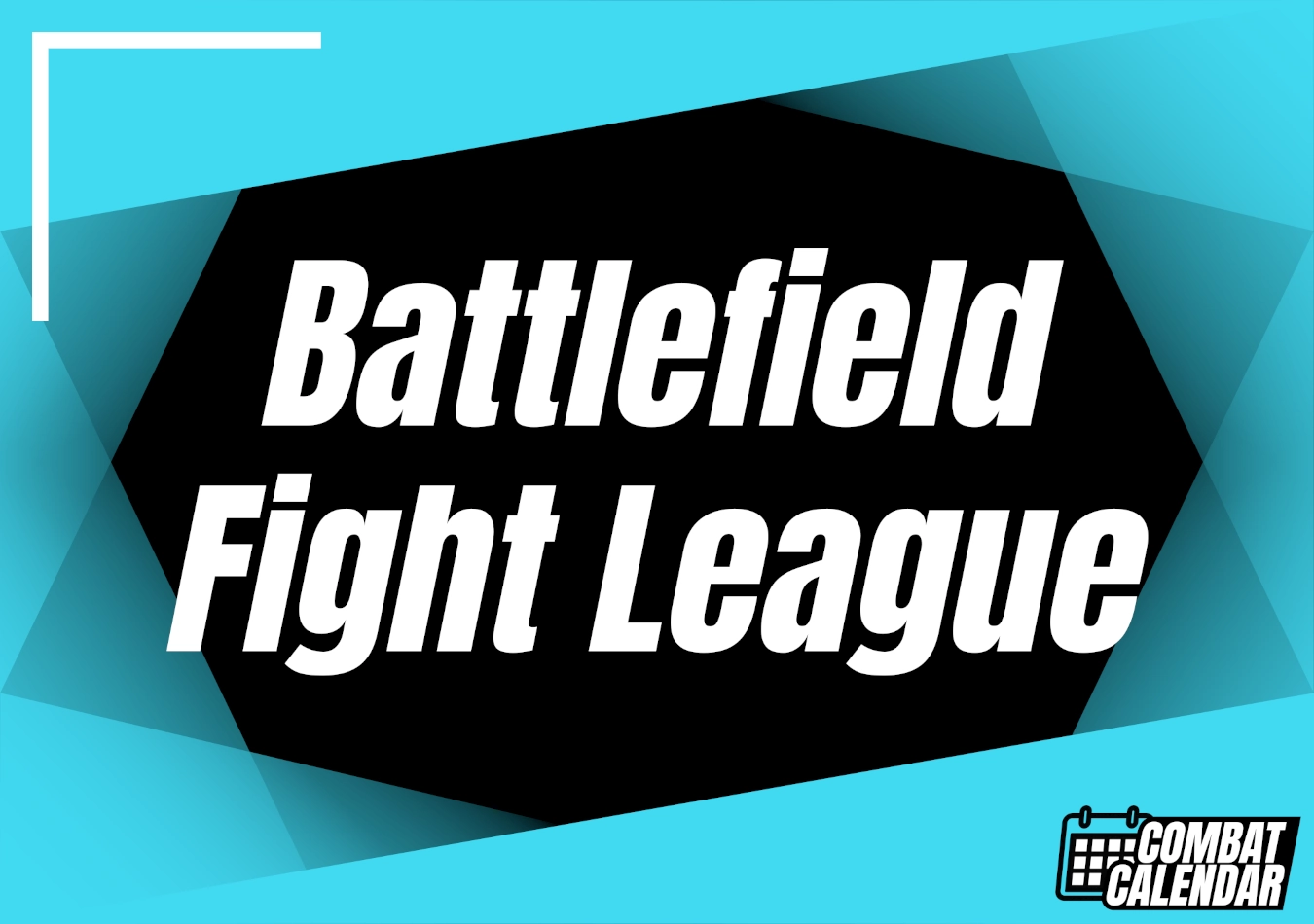 Battlefield Fight League event thumbnail on Combat Calendar - upcoming combat sports events.