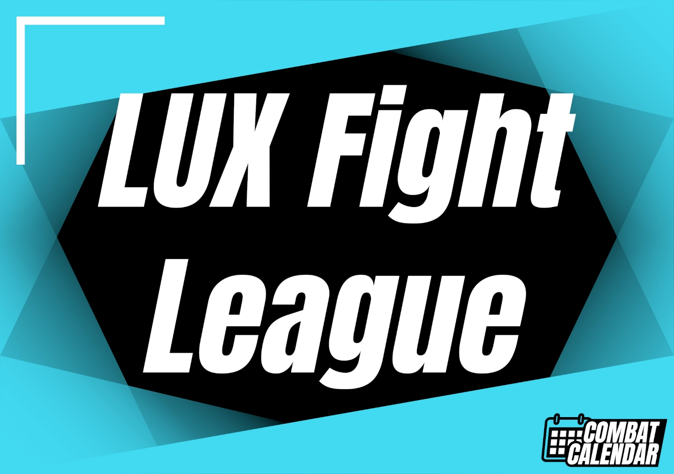 LUX Fight League event thumbnail on Combat Calendar - upcoming combat sports events.