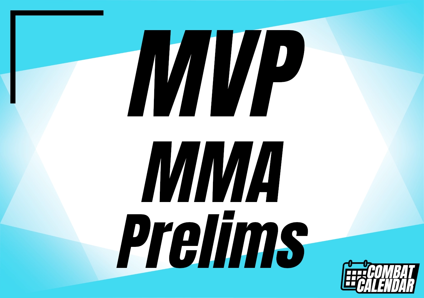 MVP MMA Prelims event thumbnail on Combat Calendar - upcoming combat sports events.