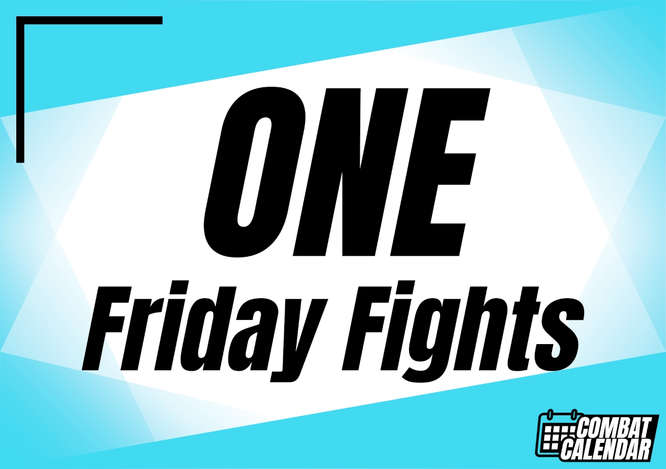 ONE Friday Fights event thumbnail on Combat Calendar - upcoming combat sports events.