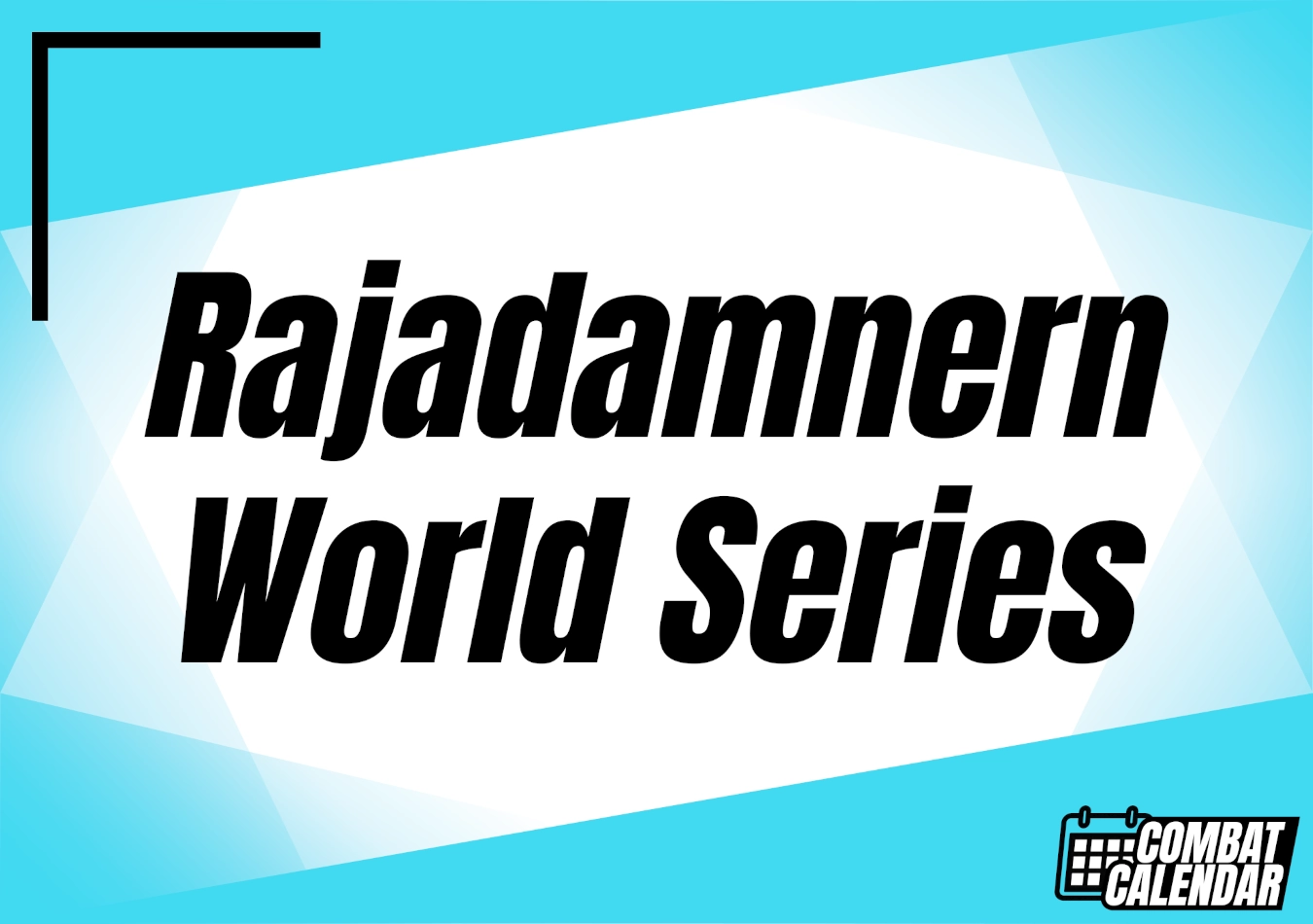 Rajadamnern World Series event thumbnail on Combat Calendar - upcoming combat sports events.