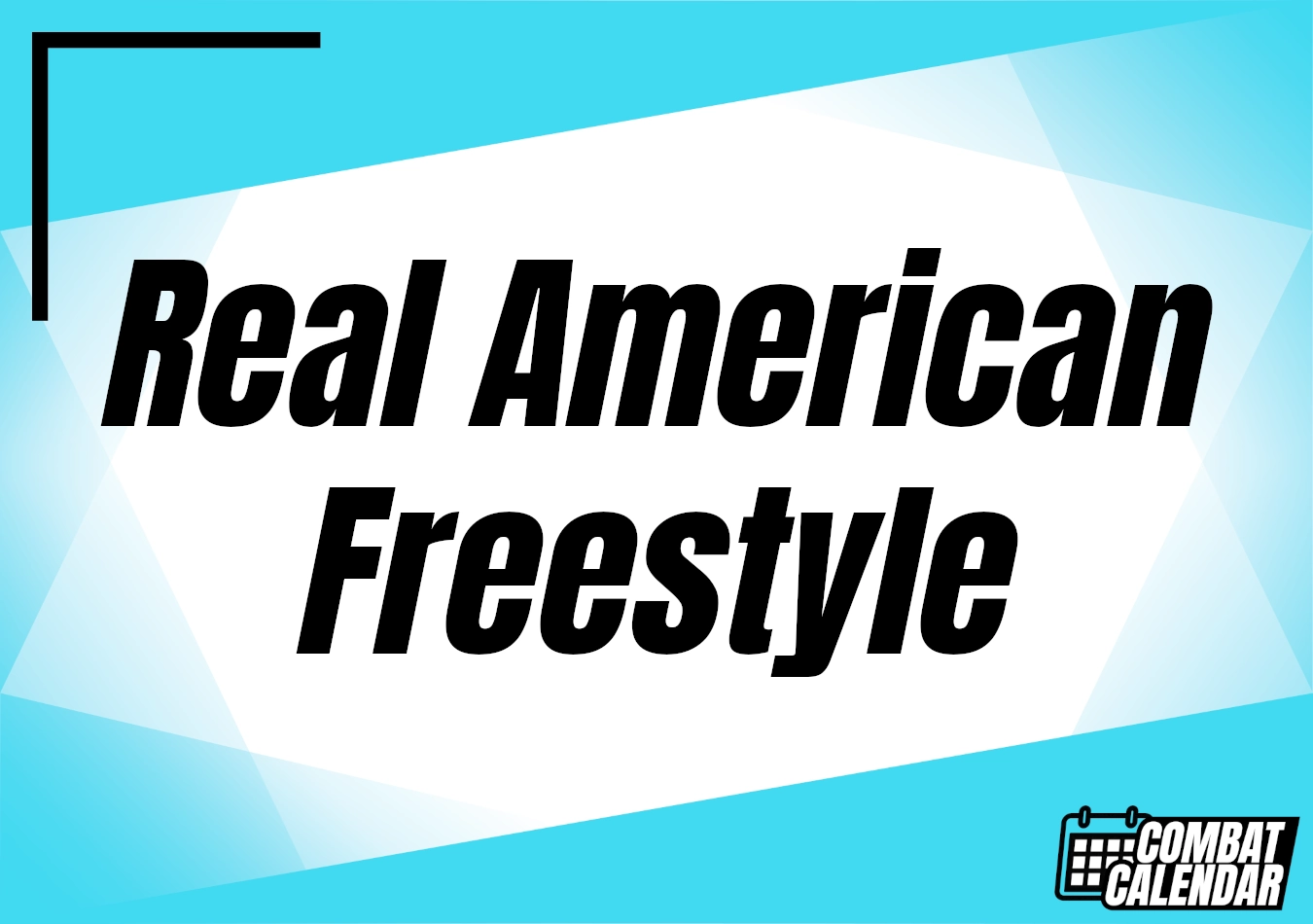 Real American Freestyle event thumbnail on Combat Calendar - upcoming combat sports events.