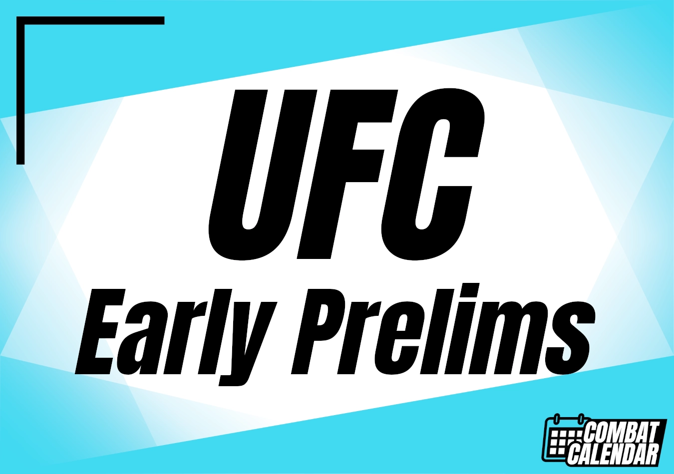 UFC Early Prelims event thumbnail on Combat Calendar - upcoming combat sports events.